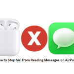 Stop Siri to from reading messages on AirPod