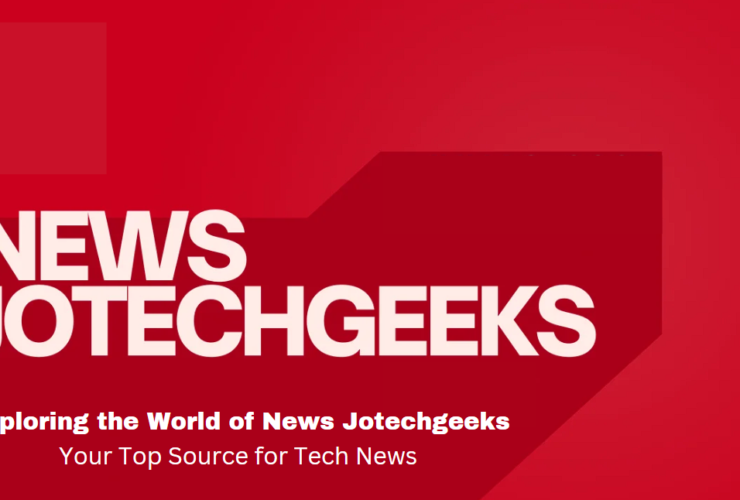 Exploring the World of News Jotechgeeks: Your Top Source for Tech News