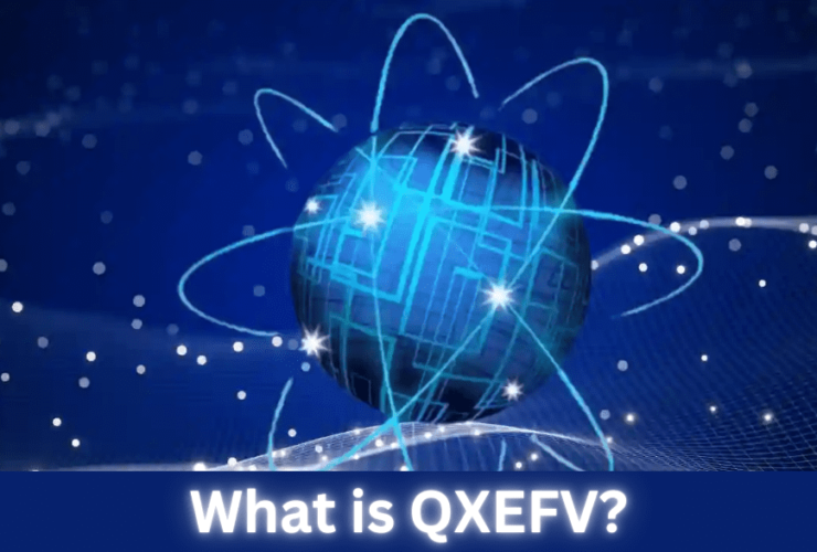 Technology What is QXEFV? How Business can Benefit from it