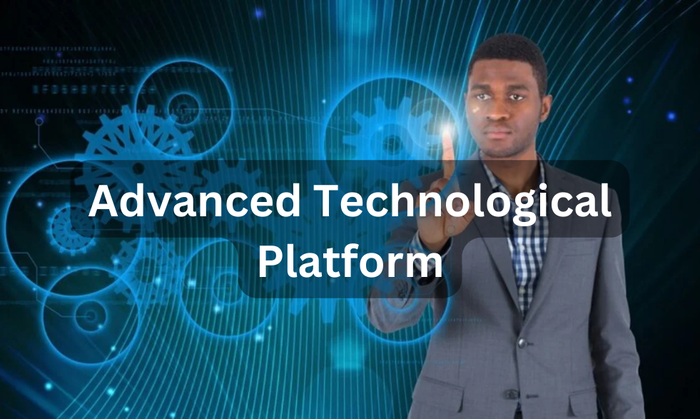 Advanced Technological Platform