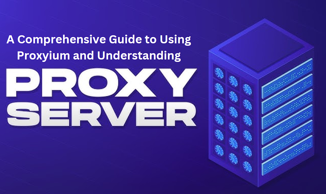 Proxy Server