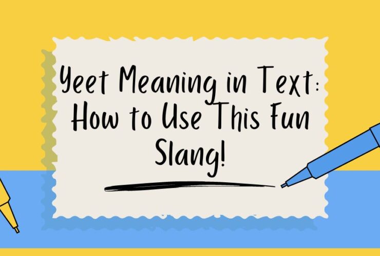 Yeet Meaning in Text: How to Use This Fun Slang!